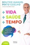 + Vida + saúde + Tempo